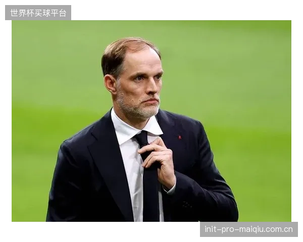 三狮军团以完美防守晋级，图赫尔面临幸福烦恼。